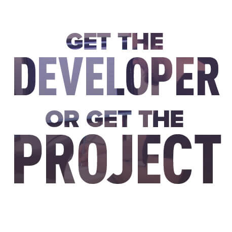 Get the developer or get the project